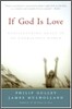 If God Is Love: Rediscovering Grace in an Ungracious World