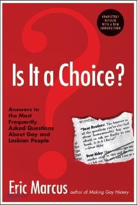 Is It a Choice? - 3rd Edition: Answers to the Most Frequently Asked Questions about Gay &amp; Lesbian People