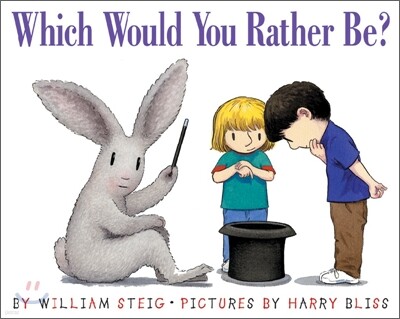 Which Would You Rather Be?