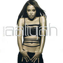 Aaliyah (알리야) - Ultimate Aaliyah
