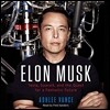 Elon Musk: Tesla, Spacex, and the Quest for a Fantastic Future