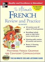 The Ultimate French Review And Practice : CD Edition