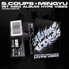 에스쿱스X민규 (SEVENTEEN) - 1st Mini Album 'HYPE VIBES' [Weverse Albums ver.]
