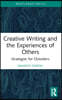 Creative Writing and the Experiences of Others