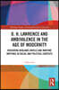 D. H. Lawrence and Ambivalence in the Age of Modernity