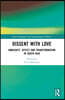 Dissent with Love