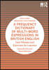 Frequency Dictionary of Multi-Word Expressions in British English