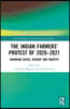Indian Farmers’ Protest of 2020–2021