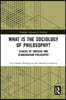 What is the Sociology of Philosophy?