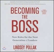 Becoming the Boss: New Rules for the Next Generation of Leaders