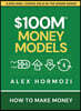 $100M Money Models