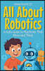 All About Robotics