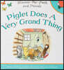 Winnie-the-pooh: Piglet Does a Very Grand Thing