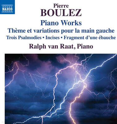 Ralph van Raat 불레즈: 피아노 작품 (Boulez: Piano Works)
