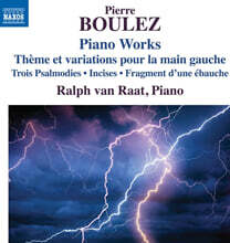 Ralph van Raat 불레즈: 피아노 작품 (Boulez: Piano Works)