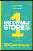 Unstoppable Stories 1