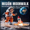 Mision Moonwalk