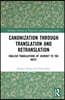 Canonisation through Translation and Retranslation