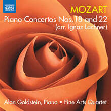 Alon Goldstein 모차르트: 피아노 협주곡 18번, 22번 (Mozart: Piano Concertos Nos. 18 &amp; 22 arr. I. Lachner)