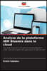 Analyse de la plateforme IBM Bluemix dans le cloud