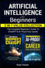 Artificial Intelligence for Beginners 2 in 1 Value Collection
