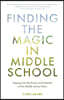 Finding the Magic in Middle School