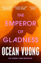 The Emperor of Gladness