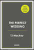 The Perfect Wedding