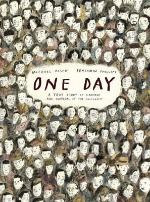 One Day: A True Story of Courage and Survival in the Holocaust