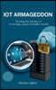 IoT Armageddon