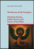 The Return of the Templars: Christian Karma, Public Service and Future of the West