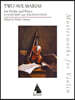 Two Ave Marias for Violin and Piano: Bach/Gounod and Schubert