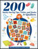 200 Tips, Tricks, and Hacks for Quilters: The Must-Have Manual Every Quilter Needs