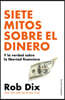 Siete Mitos Sobre El Dinero