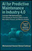 AI for Predictive Maintenance in Industry 4.0