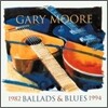 Gary Moore - Ballads & Blues: 1982-1994