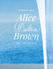 앨리스 달튼 브라운 회고전(Alice Dalton Brown)