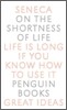 On the Shortness of Life: Life Is Long If You Know How to Use It