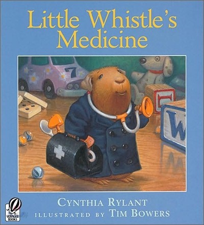 Little Whistle&#39;s Medicine