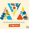 Metronome Technologie 컴필레이션 - Le Son Vrai!