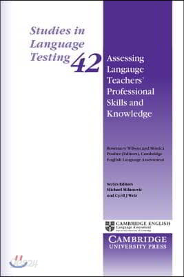 Assessing Language Teachers&#39; Professional Skills and Knowledge