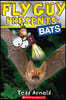 Fly Guy Presents: Bats (Scholastic Reader, Level 2)