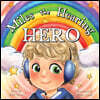 Miles the Hearing Hero