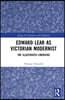 Edward Lear as Victorian Modernist