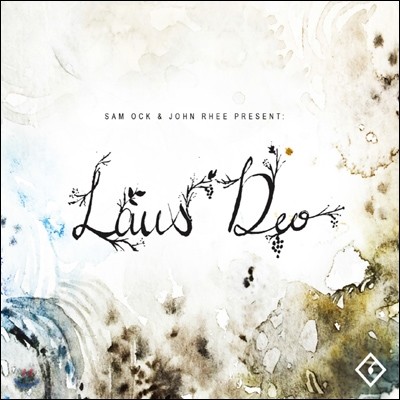 Sam Ock &amp; John Rhee - Laus Deo