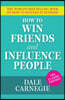 How To Win Friends and Influence People