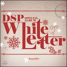 DSP 스페셜 앨범 : White Letter