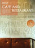 Sign of Cafe and Restaurant