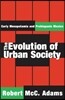 Evolution of Urban Society