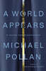 A World Appears: A Journey Into Consciousness